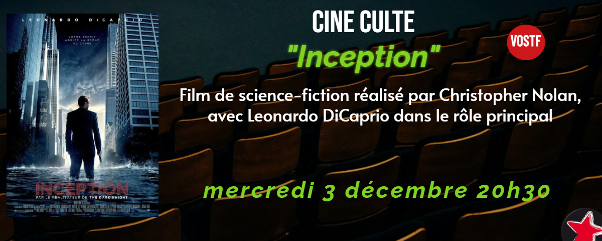 CINE CULTE DECEMBRE INCEPTION