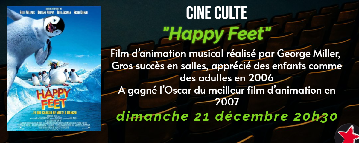 CINE CULTE DECEMBRE HAPPY FEET