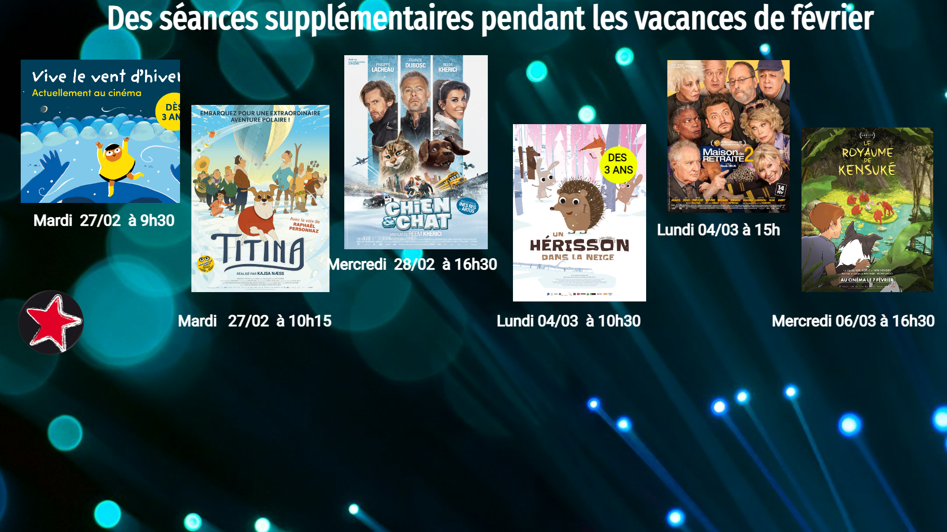 Séances supplémentaires pendant les vacances de février